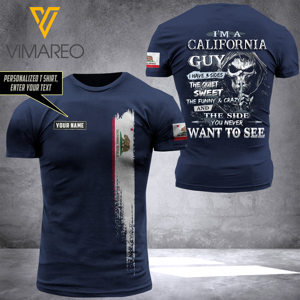 PERSONALIZED CALIFORNIA GUY HAS 3 SIDES 3D PRINTED TSHIRT