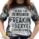 I'm Not Fat. I'm Just So Freakin Sexy Bleached TShirt