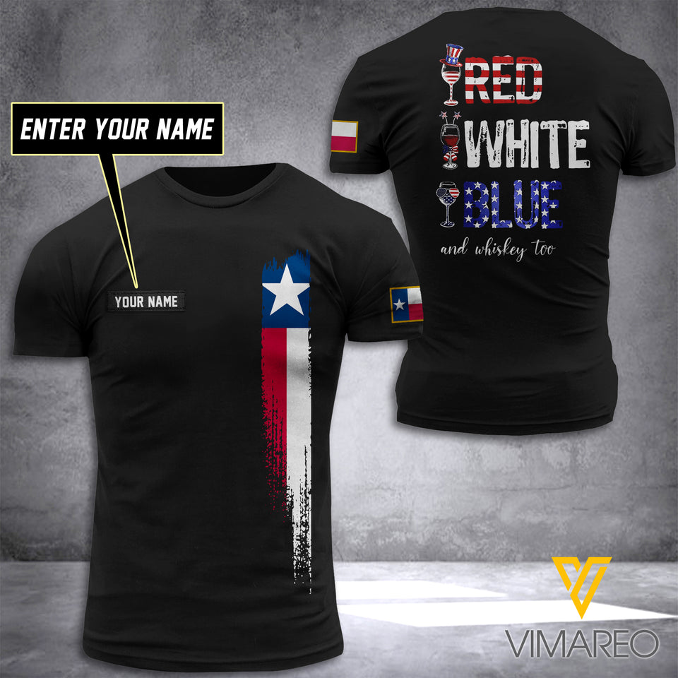 PERSONALIZED RED WHITE BLUE AND WHISKEY - TEXAS FLAG 3D PRINTED TSHIRT YYTT