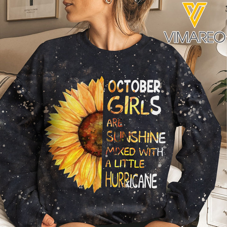 October Girls Are Sunshine Mixed With A Little Hurricane Sweatshirt 3D Printed