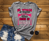 No Woman Is Perfect Except October Born