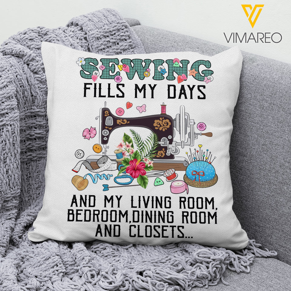SEWING FILLS MY DAYS PILLOW PRINTED QTHC2712