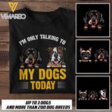 CUSTOMIZED TALKING TO MY DOG TODAY BLACK TSHIRT TNMQ170621