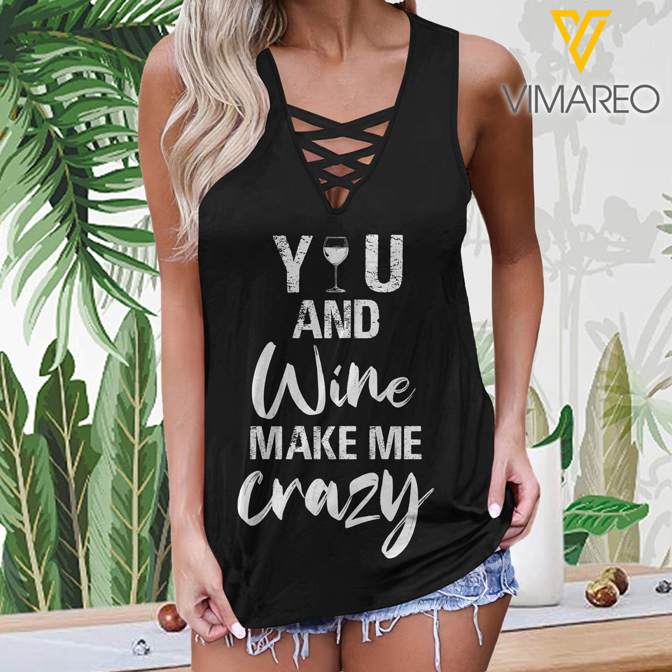 You and Wine make me crazy Women’s Summer Sleeveless Criss Cross Casual Tank Tops