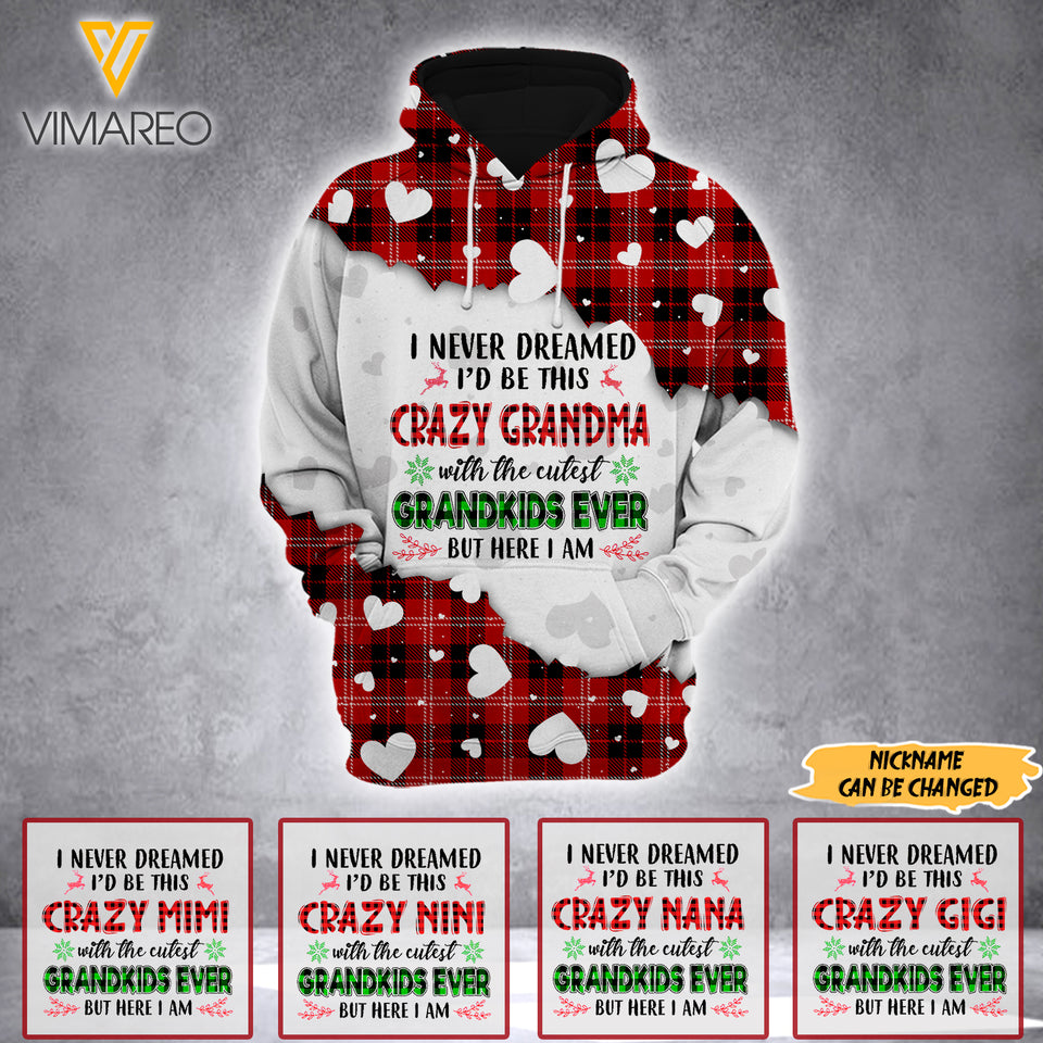 PERSONALIZED I NEVER DREAMED CRAZY GRANDMA COMBO HOODIE + LEGGING 3D QTTQ2311