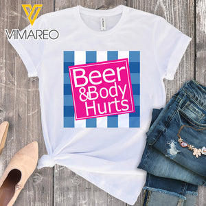 BEER & BODY HURT SHIRT