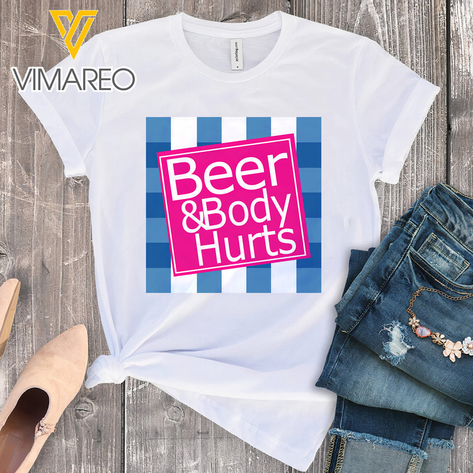 BEER & BODY HURT SHIRT