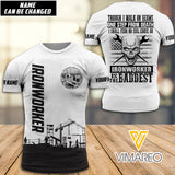 Ironworker CUSTOMIZE T SHIRT 3D PRINTED HL3222
