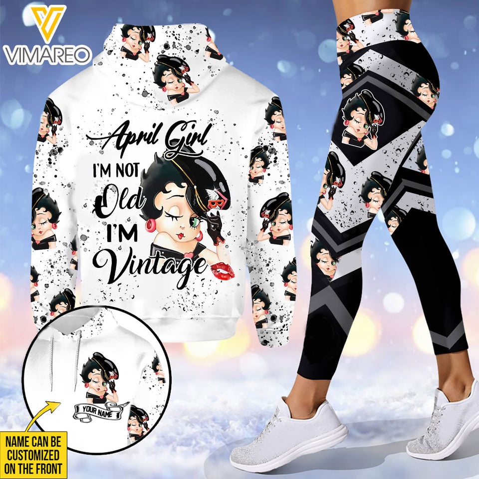 PERSONALIZED APRIL GIRL I'M NOT OLD I'M VINTAGE COMBO HOODIE + LEGGING PRINTED 22FEB-HQ07