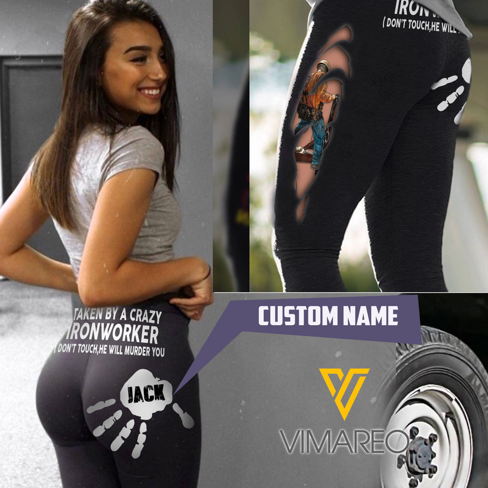 Personalized Taken By A Crazy Ironworker Legging NEY24Q